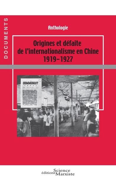 Picture of Origines et défaite de l'internationalisme en Chine 1919-1927