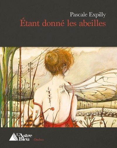 Picture of Etant donné les abeilles