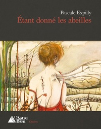 Picture of Etant donné les abeilles