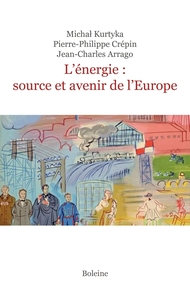 Image de L'énergie, source et avenir de l'Europe