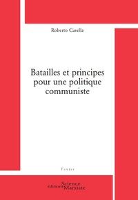 Picture of Batailles et principes pour une politique communiste
