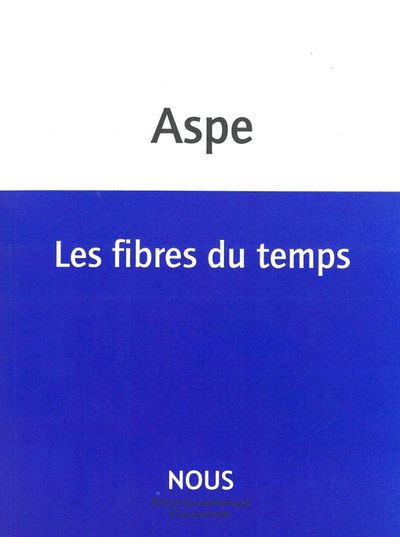 Picture of Les Fibres du temps