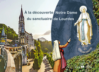 Picture of A la découverte du Sanctuaire Notre-Dame de Lourdes (Jeunes)