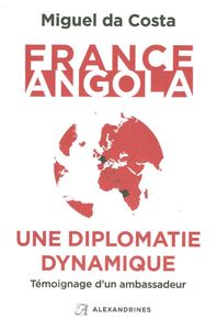 Image de France-Angola, une diplomatie dynamique