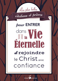 Image de Les plus belles citations et prières pour entrer dans la vie éternelle