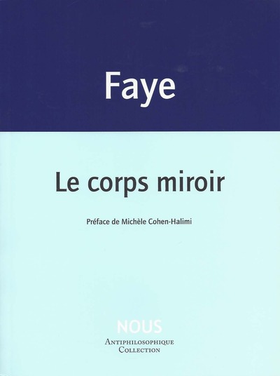 Image de Le Corps miroir