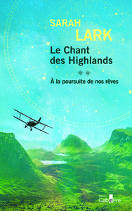 Image de Le Chant des Highlands - Tome 2 - À la poursuite de nos rêves (2 volumes)