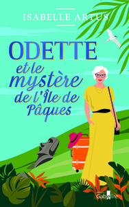 Picture of Odette et le mystère de l'île de Pâques