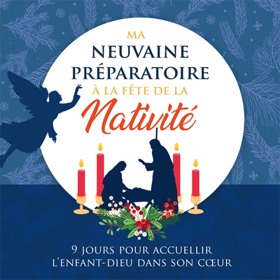 Image de Ma Neuvaine préparatoire à la Fête de la Nativité