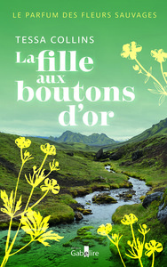 Picture of Le Parfum des fleurs sauvages - T2 La Fille aux boutons d'or