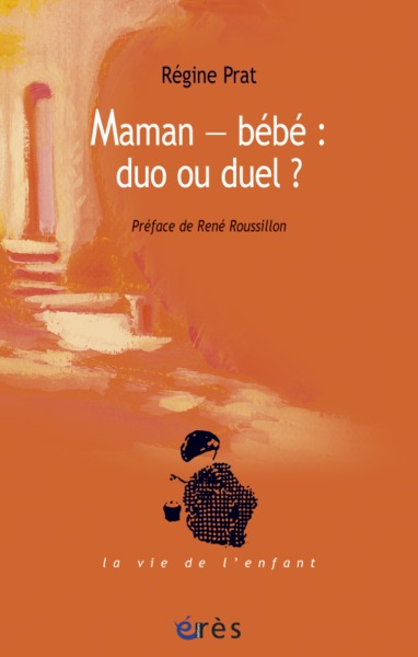 Image de Maman-bébé - Duo ou duel ?