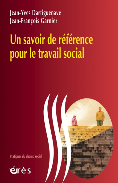 Image de Un savoir de référence pour le travail social