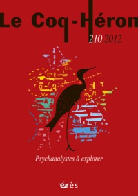 Image de LE COQ HERON 210 - DES PSYCHANALYSTES A EXPLORER