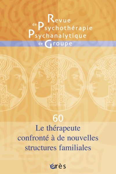 Image de RPPG 60 - Le thérapeute confronté à de nouvelles structures familiales