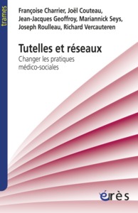 Image de Tutelles et réseaux changer les pratiques médico-sociales