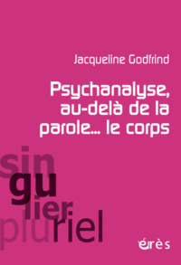 Picture of Psychanalyse, au-delà de la parole... le corps