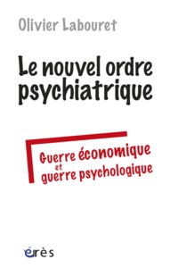 Image de Le nouvel ordre psychiatrique