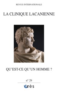 Image de Clinique Lacanienne 29 - Qu'est-ce qu'un homme ?