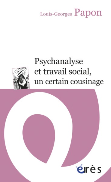 Image de Psychanalyse et travail social, un certain cousinage