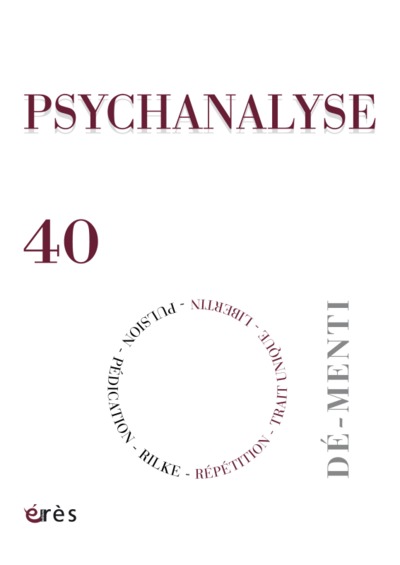 Image de PSYCHANALYSE 40 - DÉMENTI. RILKE