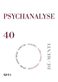 Image de PSYCHANALYSE 40 - DÉMENTI. RILKE