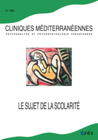 Image de Cliniques méditerranéennes 102 - Le sujet de la scolarité
