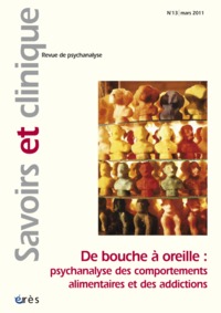 Image de Savoirs et clinique 13 - De bouche à oreille : psychanalyse des comportements alimentaires et des addictions