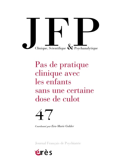 Image de JFP 47 - pas de pratique clinique avec les enfants sans une certaine dose de culot