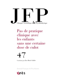 Image de JFP 47 - pas de pratique clinique avec les enfants sans une certaine dose de culot