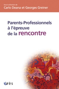 Image de Parents-professionnels à l'épreuve de la rencontre