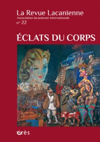 Image de La revue Lacaniennne 22 - Éclats du corps