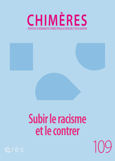 Picture of Chimères 109 - Subir le racisme et le contrer