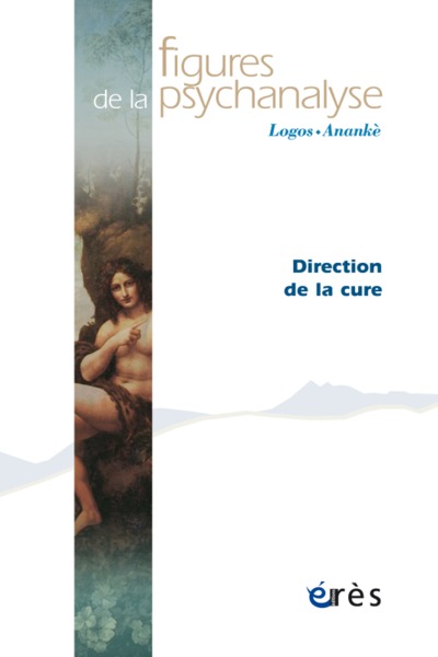 Image de Figures de la psychanalyse 21 - La direction de la cure