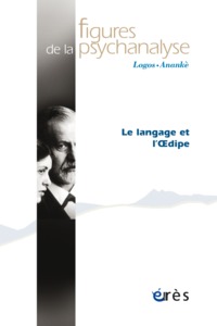 Image de Figures de la psychanalyse 29 - Le langage et l'oedipe