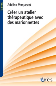 Image de Créer un atelier thérapeutique avec des marionnettes