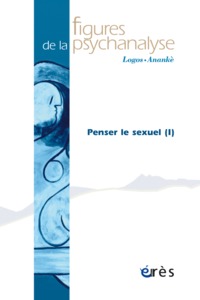 Image de Figures de la psychanalyse 35 - Penser le sexuel