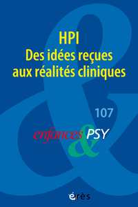 Image de Enfances & psy 107 - HPI. Des idées reçues aux réalités cliniques