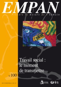 Image de Empan 100 - Travail social : le moment de transmettre