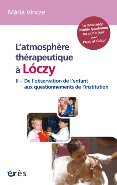 Image de L'atmosphère thérapeutique à Lóczy tome 2