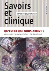 Image de Savoirs et clinique 23 - Qu'est-ce qui nous arrive ?