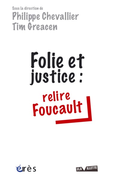 Image de Folie et justice : relire Foucault