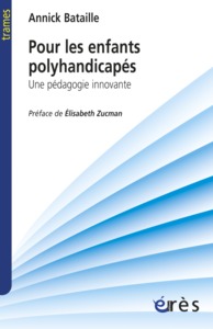 Image de Pour les enfants polyhandicapés - Une pédagogie innovante