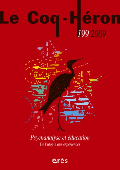 Image de LE COQ HERON 199 - PSYCHANALYSE ET EDUCATION. HISTOIRE ET EXPERIENCES ACTUELLES
