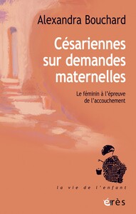 Image de Césariennes sur demandes maternelles