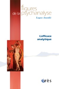 Image de Figures de la psychanalyse 15 - L'efficace analytique