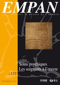 Image de Empan 131 - Soins psychiques. Les soignants à l'oeuvre