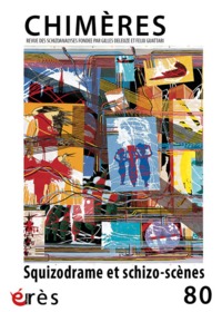 Image de Chimères 80 - Squizodrame et schizo-scènes