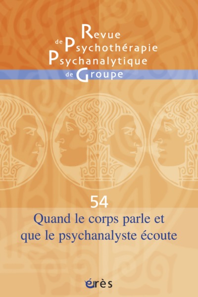 Image de RPPG 54 - Quand le corps parle et que la psychanalyse écoute