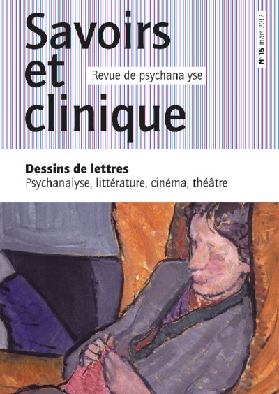 Image de Savoirs et clinique 15 - Dessins de lettres, psychanalyse, littérature, cinéma, théâtre