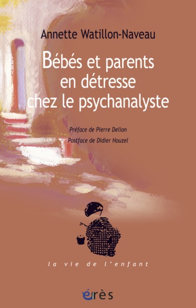 Image de Bébés et parents en détresse chez le psychanalyste